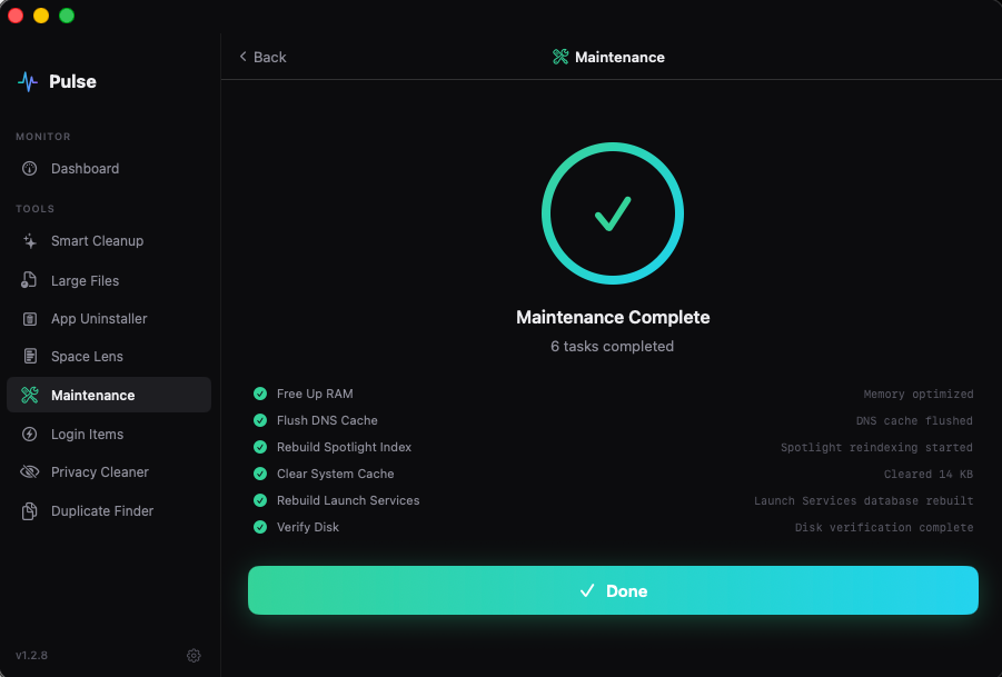 Pulse Maintenance showing 6 completed tasks: Free Up RAM, Flush DNS, Rebuild Spotlight, Clear Cache, Rebuild Launch Services, Verify Disk